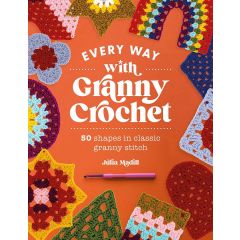 Every Way with Granny Crochet | Julia Madill | Book