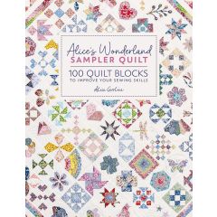 Alice's Wonderful Samples Quilt | Alice Caroline | Craft Book